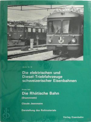 Die elektrischen und Diesel-Triebfahrzeuge schweizerischer, Boeken, Taal | Overige Talen, Verzenden
