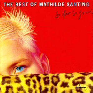 cd - Mathilde Santing - The Best Of Mathilde Santing - So..., Cd's en Dvd's, Cd's | Overige Cd's, Zo goed als nieuw, Verzenden