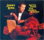 cd - Jonny King - Notes From The Under-Ground, Verzenden, Zo goed als nieuw