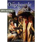ONGEHOORDE BIJBEL 9789063255435 J. Kirsch, Boeken, Verzenden, Zo goed als nieuw, J. Kirsch