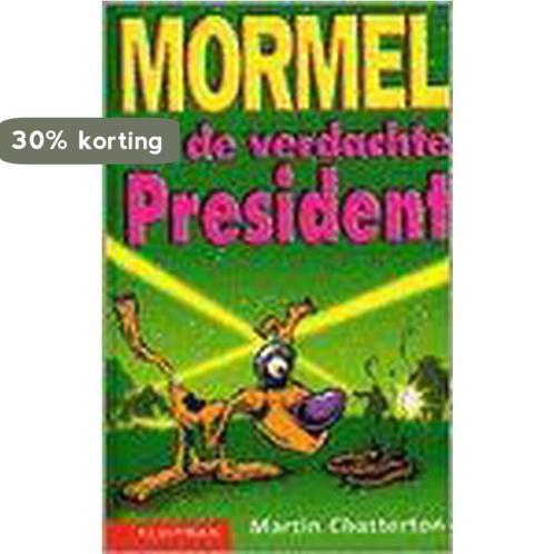 Mormel En De Verdachte President 9789020605631 M. Chatterton, Boeken, Kinderboeken | Jeugd | 10 tot 12 jaar, Gelezen, Verzenden