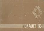 1980 Renault 18 Instructieboekje Nederlandstalig, Auto diversen, Handleidingen en Instructieboekjes, Verzenden