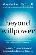 Beyond willpower 9780804187947 Alex Loyd, Boeken, Verzenden, Gelezen, Alex Loyd
