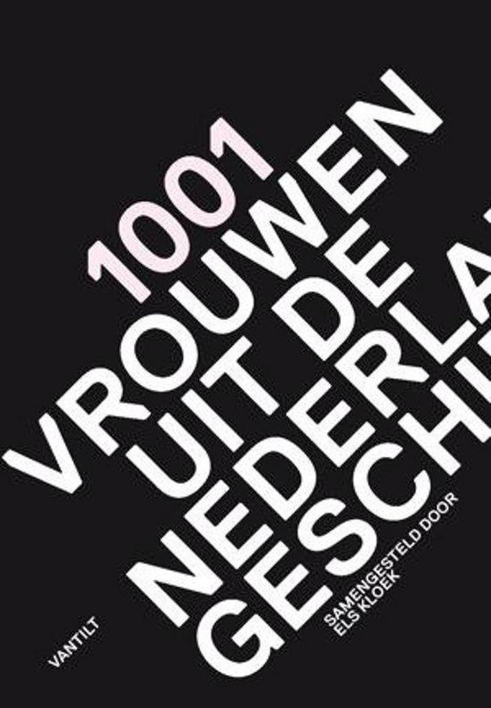 1001 vrouwen uit de Nederlandse geschiedenis 9789460041419, Boeken, Geschiedenis | Vaderland, Gelezen, Verzenden