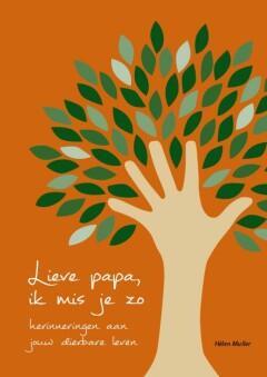 Lieve papa, ik mis je zo 9789065236128 Helen Muller, Boeken, Politiek en Maatschappij, Zo goed als nieuw, Verzenden
