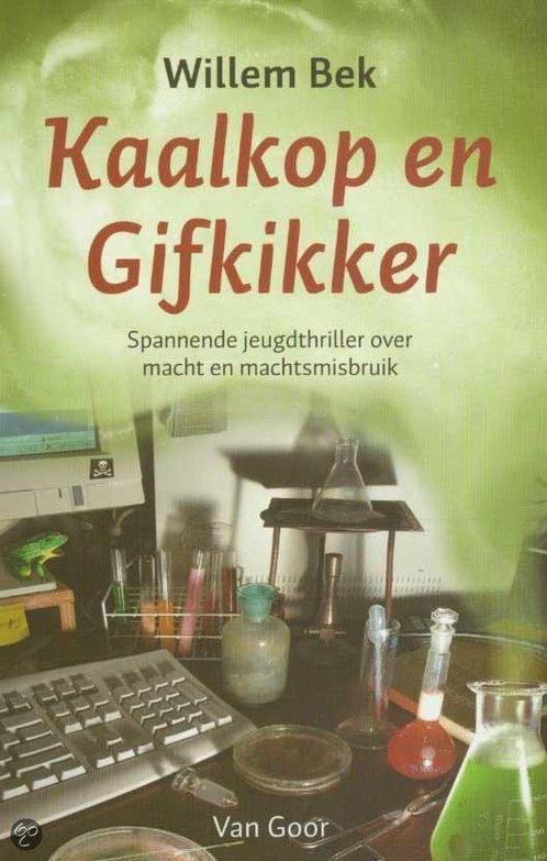 Kaalkop En Gifkikker 9789000035755 Willem Bek, Boeken, Kinderboeken | Jeugd | 13 jaar en ouder, Gelezen, Verzenden