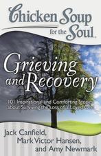 9781935096627 Chicken Soup For The Soul: Grieving And Rec..., Nieuw, Jack Canfield, Verzenden
