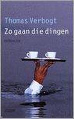Zo gaan die dingen 9789020402957 Thomas Verbogt, Boeken, Verzenden, Gelezen, Thomas Verbogt