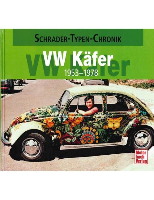 VW KÄFER 1953 - 1978 (SCHRADER TYPEN CHRONIK), Boeken, Auto's | Boeken, Volkswagen