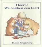 Hoera! We bakken een taart 9789074336062 Helen Oxenbury, Boeken, Verzenden, Zo goed als nieuw, Helen Oxenbury