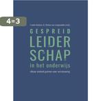 Gespreid leiderschap in het onderwijs 9789082326192, Boeken, Verzenden, Zo goed als nieuw