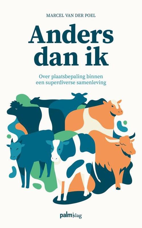 9789493343481 Anders dan ik Marcel Van der Poel, Boeken, Studieboeken en Cursussen, Nieuw, Verzenden