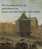 De gouden eeuw in gedichten van Joost van den Vondel, Boeken, Verzenden, Zo goed als nieuw, A. Agnes Sneller