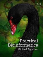 9780815344568 Practical Bioinformatics | Tweedehands, Verzenden, Zo goed als nieuw, Michael Agostino