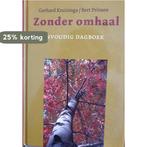 Zonder omhaal 9789043508353 G. Kruizinga, Verzenden, Zo goed als nieuw, G. Kruizinga