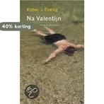 Na Valentijn 9789038821566 E.J. Ending, Boeken, Verzenden, Gelezen, E.J. Ending