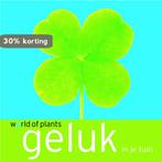 Geluk In Je Tuin 9789066115170, Boeken, Verzenden, Gelezen