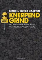 Knerpend grind 9789050189620 M. Bicker Caarten, Verzenden, Zo goed als nieuw, M. Bicker Caarten