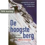 De hoogste berg 9789044602586, Boeken, Verzenden, Gelezen