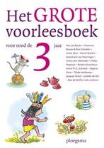 Het grote voorleesboek voor rond de 3 jaar 9789021676524, Verzenden, Zo goed als nieuw