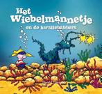 Het wiebelmannetje en de kwallebabbers / Het wiebelmannetje, Verzenden, Zo goed als nieuw, Harald Timmer