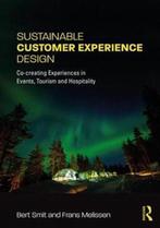 9781138658554 Sustainable Customer Experience Design, Verzenden, Zo goed als nieuw, Bert Smit