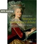 Women in Revolutionary Debate: Female Novelists from Burney, Verzenden, Zo goed als nieuw, Stephanie Russo