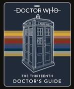 DOCTOR WHO 13TH DOCTORS GUIDE HANDBOOK 9781405945820, Verzenden, Zo goed als nieuw, Justin Richards