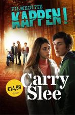Kappen! / Carry Slee classics / 4 9789049926977 Carry Slee, Boeken, Kinderboeken | Jeugd | 13 jaar en ouder, Verzenden, Gelezen