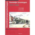 STOOMTRAMMAATSCHAPPIJ OOST-GRONINGEN 9789060974933, Verzenden, Gelezen, G.R. de Weger