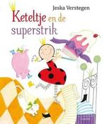 Boek: Keteltje en de superstrik - (als nieuw), Verzenden, Zo goed als nieuw