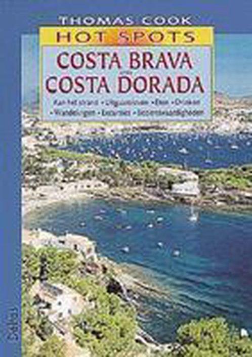 Costa Brava en Costa Dorada / Thomas Cook hot spots, Boeken, Reisgidsen, Gelezen, Verzenden
