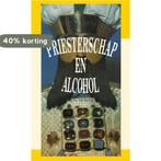 Priesterschap en alcohol 9789066590571 J.I. Van Baaren, Boeken, Verzenden, Gelezen, J.I. Van Baaren