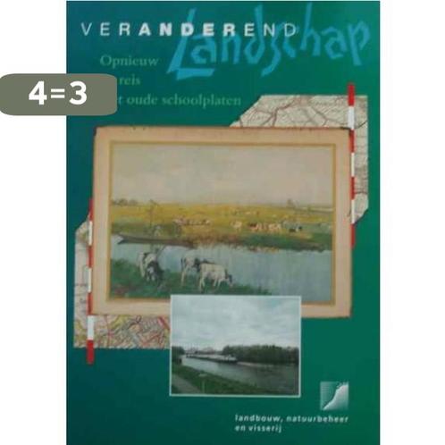 Veranderend landschap Opnieuw op reis met oude schoolplaten, Boeken, Overige Boeken, Zo goed als nieuw, Verzenden