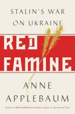 Red Famine 9780385538855 Applebaum, Boeken, Gelezen, Applebaum, Anne, Verzenden