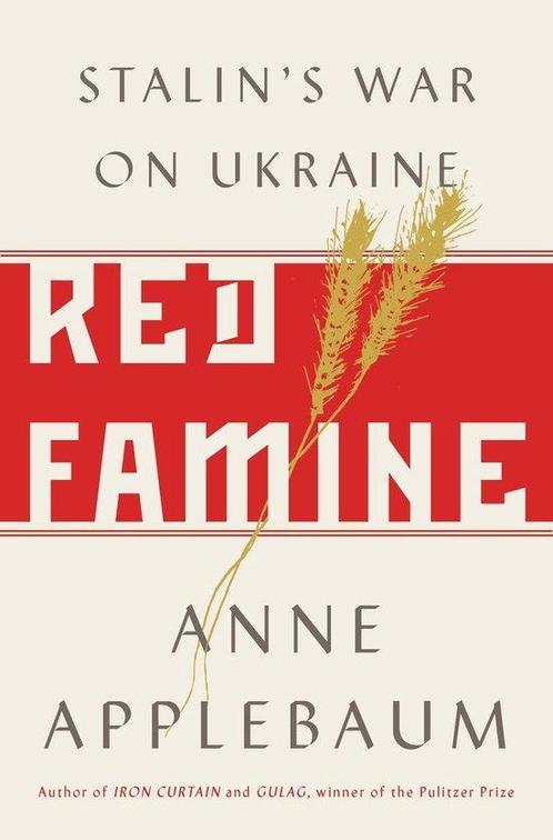 Red Famine 9780385538855 Applebaum, Boeken, Overige Boeken, Gelezen, Verzenden