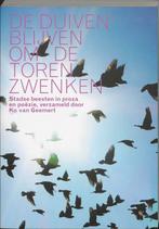 Duiven Blijven Om De Toren Zwenken 9789059370791 K. Geemert, Gelezen, K. Geemert, Verzenden