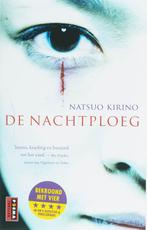 De nachtploeg 9789021005317 Natsuo Kirino, Boeken, Verzenden, Zo goed als nieuw, Natsuo Kirino