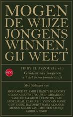 Mogen de wijze jongens winnen, gij weet 9789462671478, Verzenden, Zo goed als nieuw, Fikry El Azouzzi