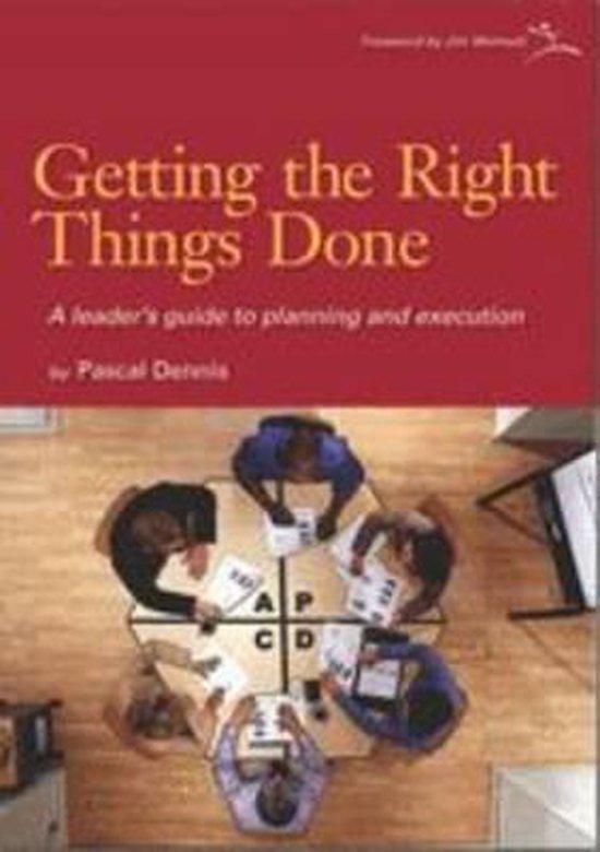 Getting the Right Things Done 9780976315261 Pascal Dennis, Boeken, Taal | Engels, Zo goed als nieuw, Verzenden