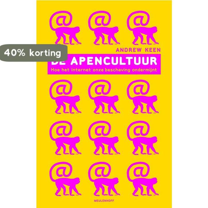 De @-cultuur 9789029081191 A. Keen, Boeken, Politiek en Maatschappij, Gelezen, Verzenden