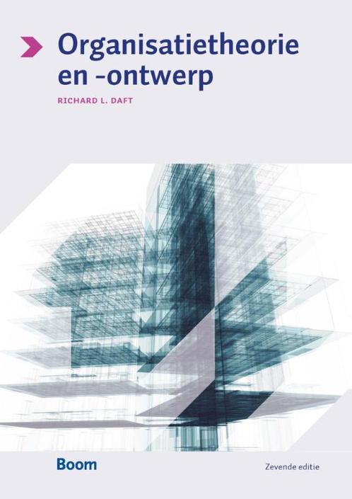 Organisatietheorie en  ontwerp druk 7 9789039519820, Boeken, Studieboeken en Cursussen, Zo goed als nieuw, Verzenden