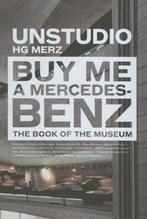 Buy Me a Mercedes Benz | 9788496540378 | Un Studio, Boeken, Zo goed als nieuw, Un Studio