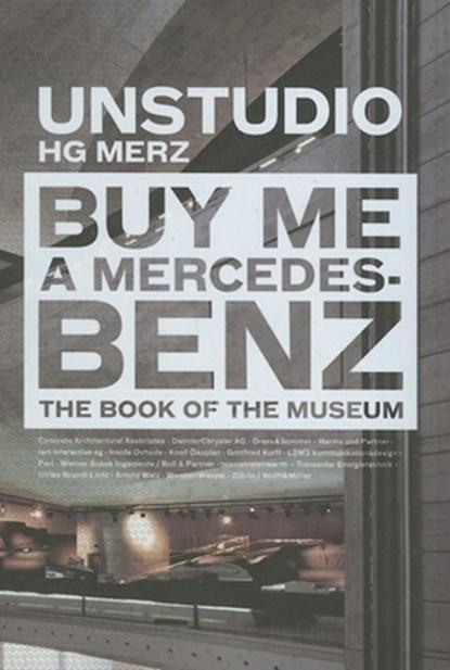 Buy Me a Mercedes Benz | 9788496540378 | Un Studio, Boeken, Wetenschap, Zo goed als nieuw