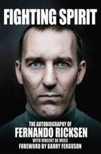 Fighting Spirit: The Autobiography of Fernando Ricksen,, Boeken, Verzenden, Gelezen, Fernando Ricksen, Vincent De Vries, Barry Ferguson