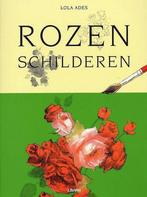 Rozen schilderen 9789057646164 L. Ades, Verzenden, Gelezen, L. Ades