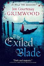 The Exiled Blade 9780316074360 Jon Courtenay Grimwood, Gelezen, Jon Courtenay Grimwood, Verzenden