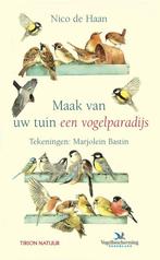 Maak van uw tuin een vogelparadijs / Tirion natuur, Verzenden, Gelezen, N. de Haan