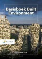 9789001079864 Basisboek Built Environment, Boeken, Verzenden, Nieuw, Daniel Balde