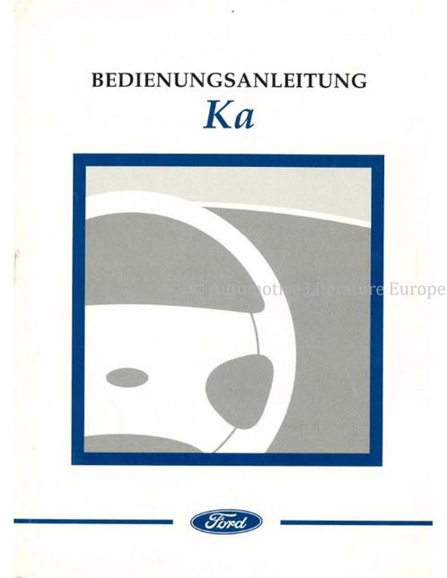 1996 FORD KA INSTRUCTIEBOEKJE DUITS, Auto diversen, Handleidingen en Instructieboekjes